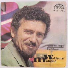 Waldemar Matuška – Posázavský Pacifik/Stará Kampa 45 rpm Record 0 43 1672 Czech