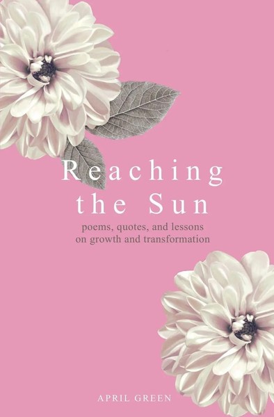 Reaching The Sun April Green Taschenbuch Kartoniert / Broschiert Englisch 2021-image