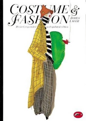 Costume and Fashion: A Concise History (World of Art  by Laver, James 0500202664
