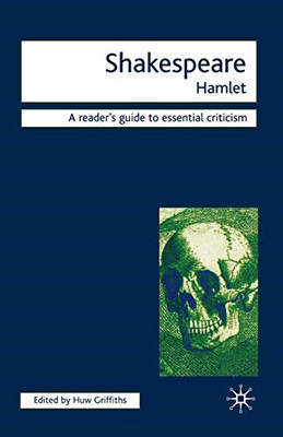 Shakespeare - Hamlet (Readers' Guides to Essential Crit - Paperback NEW Griffith