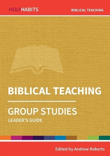 Thumbnail - Beth Dodd Holy Habits Group Studies: Biblical Teaching (taschenbuch)