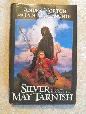 Silver May Tarnish Witch World Chronicles Andre Norton Lyn McConchie HCDJ BCE 