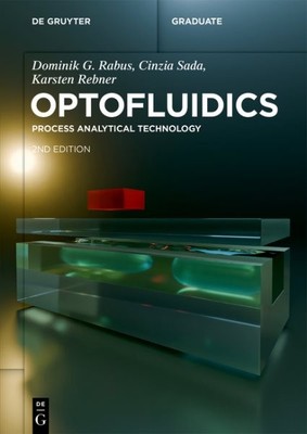 Optofluidics : Process Analytical Technology, Paperback by Rabus, Dominik G.;...
