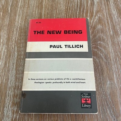 The New Being Paul Tillich 1955 Theology Philosophy Scribner Library