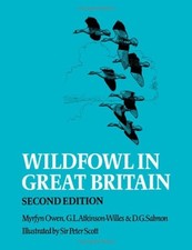 Wildfowl in Great Britain,Myrfyn Owen, G. L. Atkinson-Willes, D.