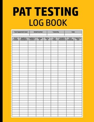 PAT Testing Log Book: Electrical Appliances Safety