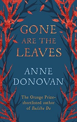 Gone are the Leaves, Anne Donovan