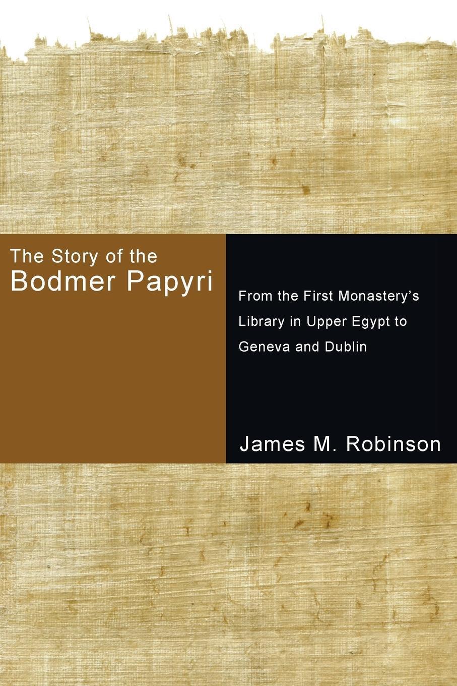 Thumbnail - The Story Of The Bodmer Papyri James M. Robinson Taschenbuch Paperback