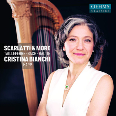 Domenico Scarlatti Cristina Bianchi: Scarlatti & More (CD) Album