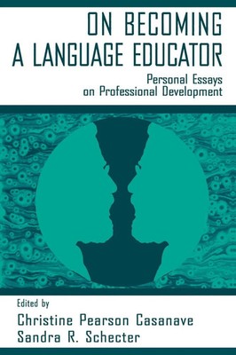 on Becoming A Language Educator Personal Essays on Professional Development Buch