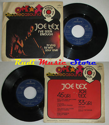 *LP 45 7'' JOE TEX I've seen enough Trying to win 1973 italy MERCURY (QST1)