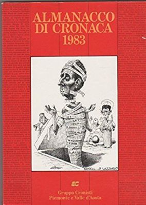 ALMANACCO DI CRONACA 1983. PIEMONTE E VALLE D'AOSTA