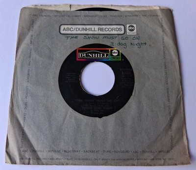 Three Dog Night - The Show Must Go On/On The Way Back Home 45 - 1974 ABC/Dunhill