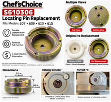 Compatible Brand Chefs Choice 607/609/610/615   Locating Pin