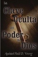Paul Young | La Clave Oculta Del Poder De Dios | Taschenbuch | Spanisch (2014)