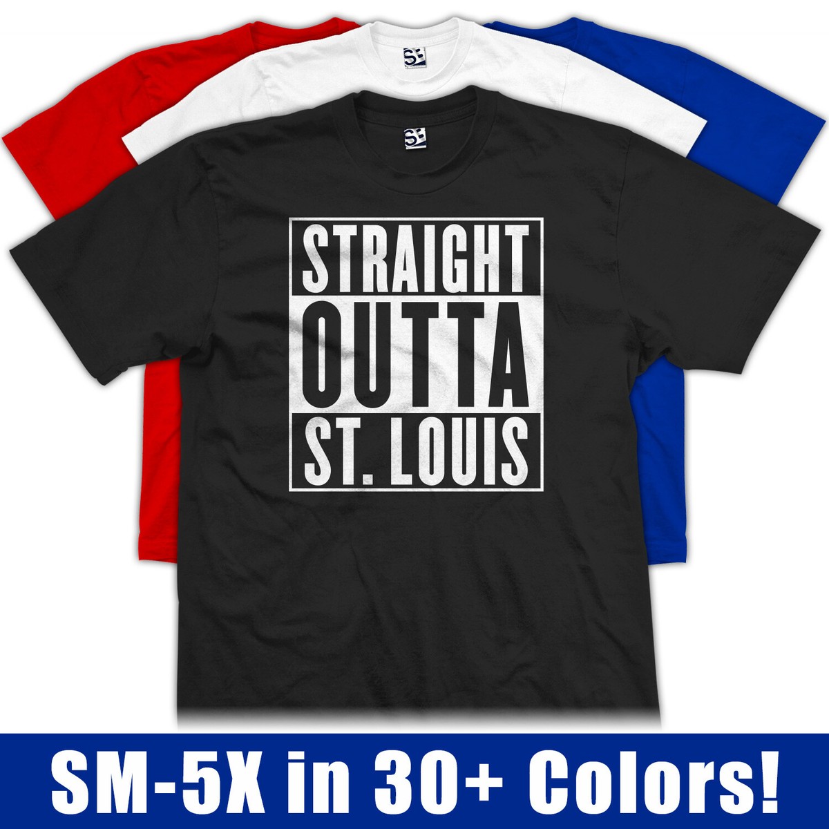 Straight Outta St. Louis T-Shirt | STL Original Born Bred Local 