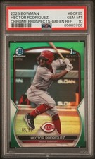 2023 Bowman Chrome Hector Rodriguez Green Refractor PSA 10 /99