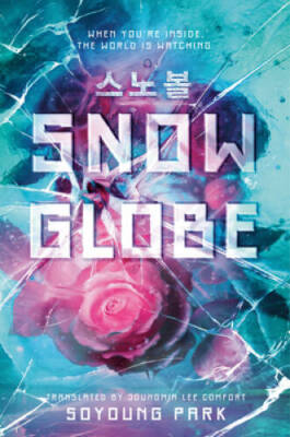 Snowglobe (The Snowglobe Duology) - Hardcover By Park, Soyoung - GOOD