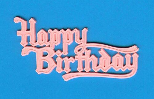 10 PINK HAPPY BIRTHDAY FLAT MOTTO - cake decoration / decorating / card making - Afbeelding 1 van 1