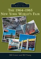 NEW Arcadia Publishing The 1964-1965 New York World's Fair, NY 9781467121057 Ima