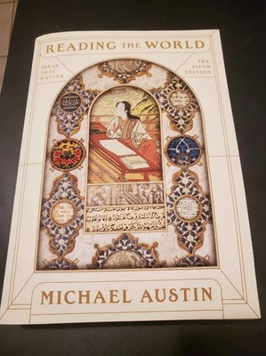 Reading the World: Ideas that Matter 5th Edition Michael Austin Includes Code