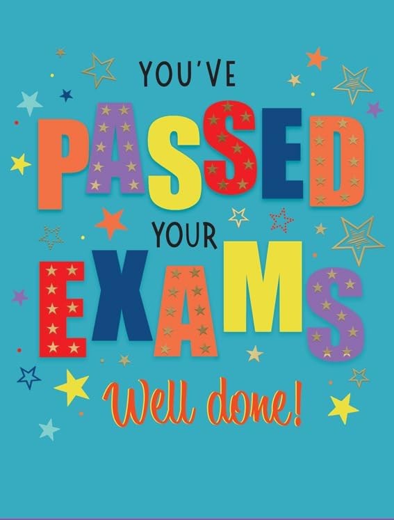 You've Passed Your Exams Well Done! Card. Modern Design. 19x13cm