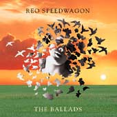 The Ballads by REO Speedwagon CD, Aug-1999, Epic/Legacy 