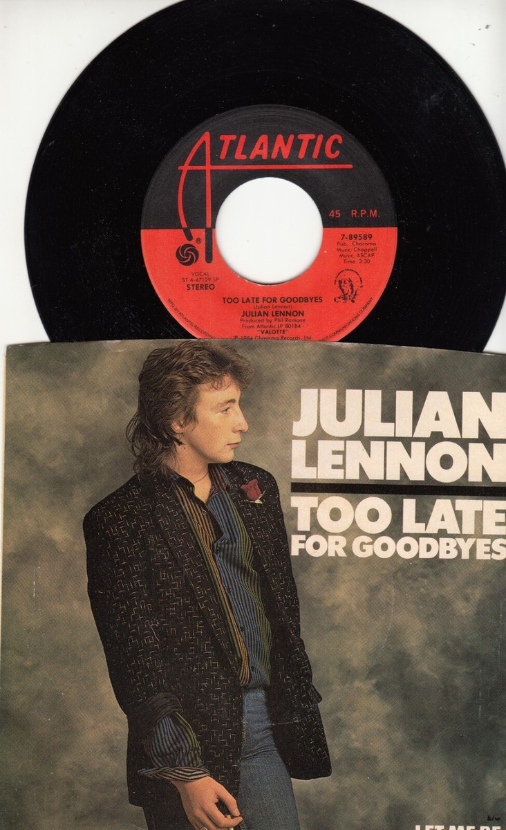 JULIAN LENNON - TOO LATE FOR GOODBYES - ORIGINAL ATLANTIC 45 WPS