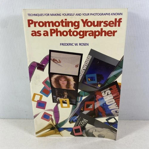 Promote Yourself As A Photographer Frederic W Rosen Large Paperback 1987 1st Ed