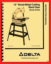 DELTA 16" Band Saw 28-560 Owner Instructions Service Parts Manual 1650