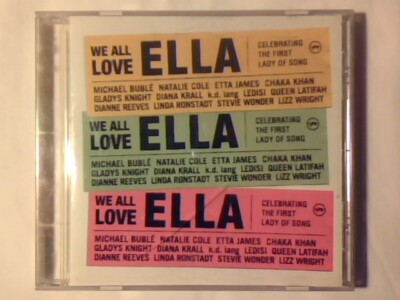 CD We all love Ella DIANA KRALL DIANNE REEVES NATALIE COLE CHAKA KHAN FITZGERALD