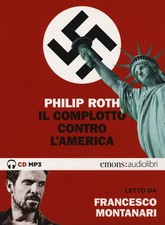 Hörbuch Philip Roth - Die Verschwörung gegen Amerika gelesen von Francesco Montan