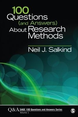 100 Questions and Answers about Research Methods Neil J. Salkind