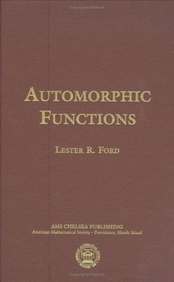 Automorphic Functions (Hardback) Chelsea Publications (UK IMPORT)