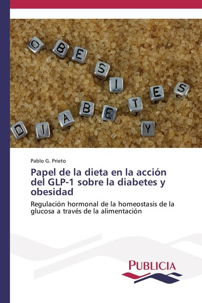 Papel De La Dieta En La AccióN Del GLP-1 Sobre La Diabetes Y Obesidad Pablo G. P-image