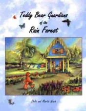 Teddy Bear Guardians of the Rain Forest - Hardcover By Wach, Delia - GOOD