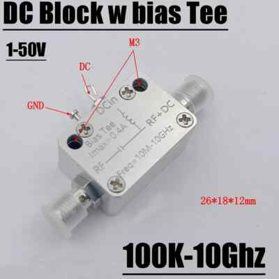 10Mhz-10Ghz Bias Tee RF DC Block RF Isolator Coaxial Biaser For HAM Radio