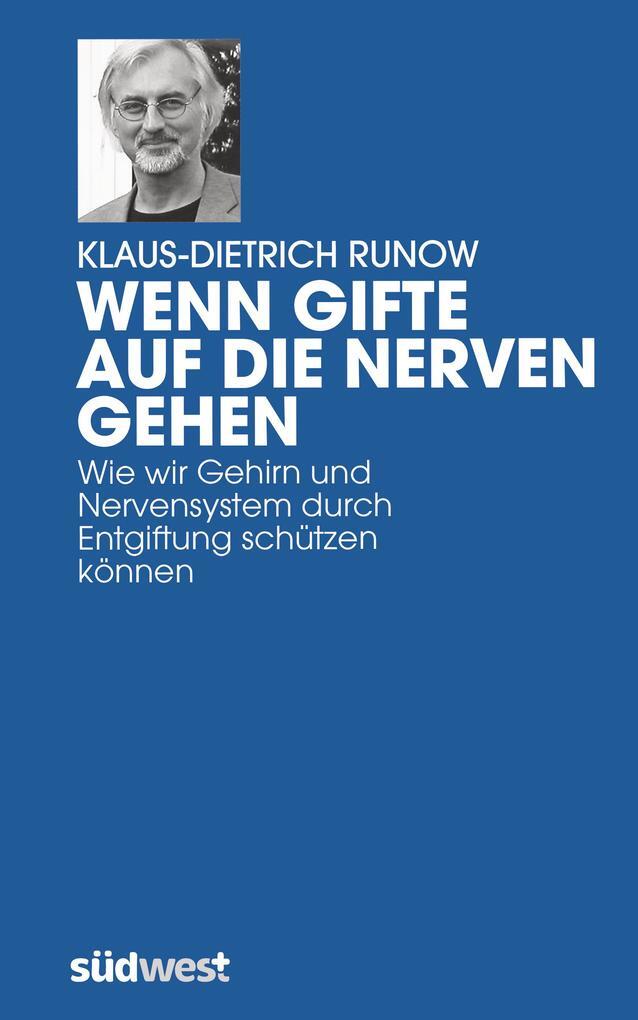 Thumbnail - Wenn Gifte Auf Die Nerven Gehen | Klaus-dietrich Runow | 2008 |