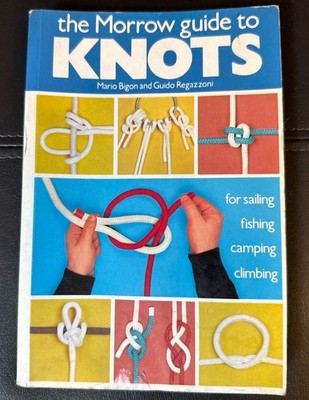 Knots Guide Book Sailing Fishing Camping Climbing 1982 Paperback