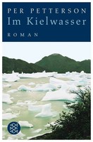 Im Kielwasser | Per Petterson | Deutsch | Taschenbuch | 189 S. | 2010