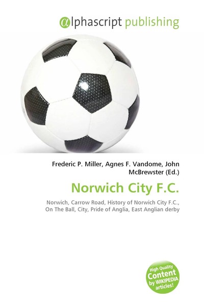 Norwich City F.C Frederic P. Miller (U. A.) Taschenbuch Englisch 2026-image