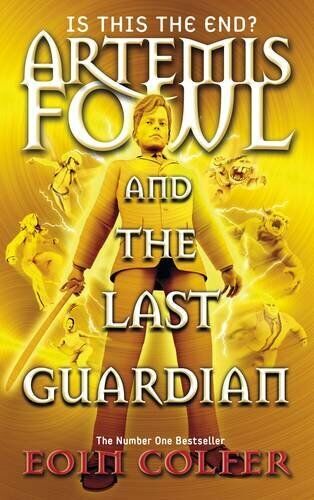 Artemis Fowl: The Last Guardian by Eoin Colfer, Paperback