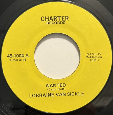 LORRAINE VAN SICKLE - Wanted / It Really Doesn't Matter 45 Private Country VG