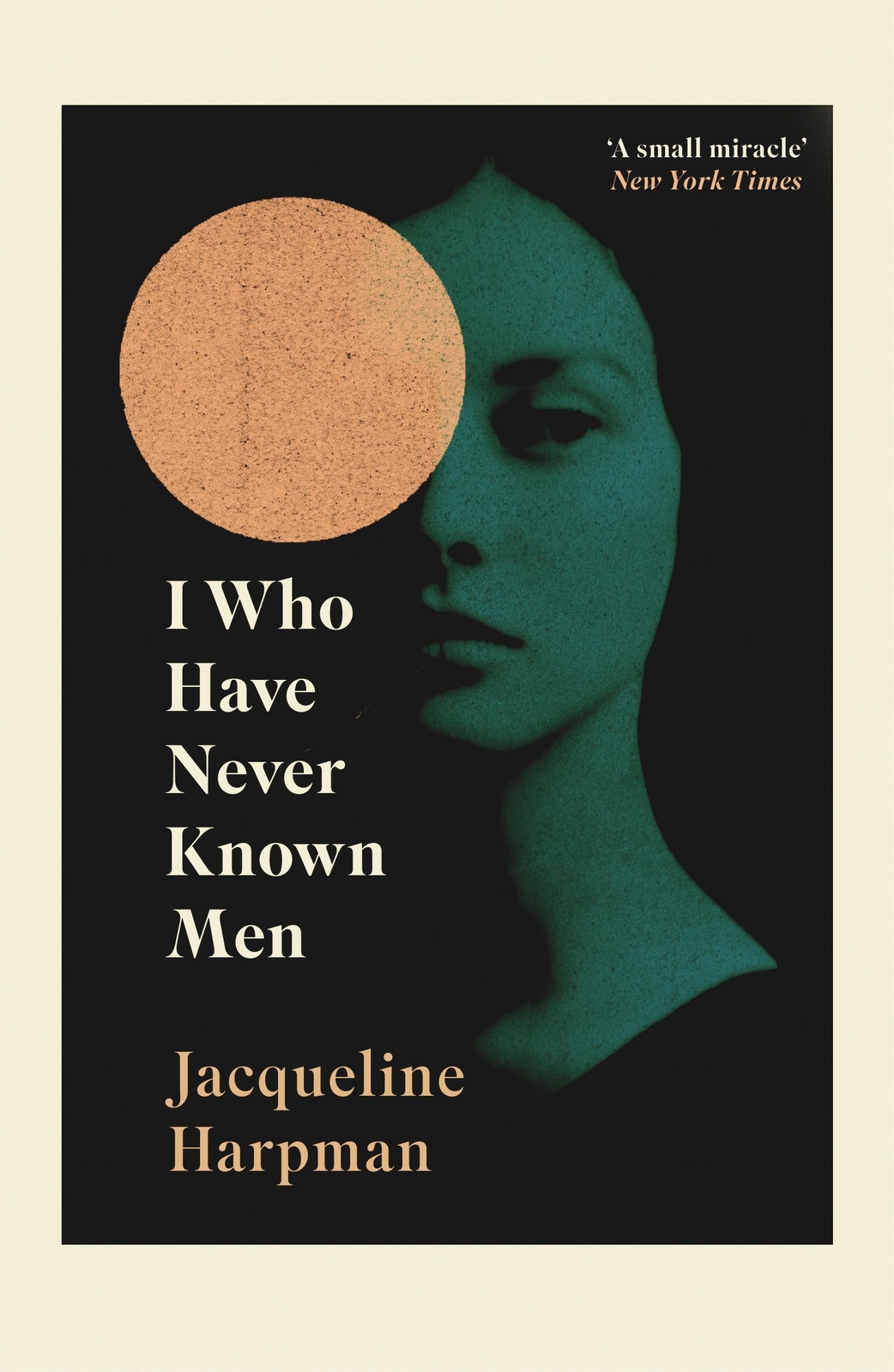 Thumbnail - I Who Have Never Known Men Jacqueline Harpman Taschenbuch Xvi Englisch
