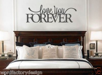 Love you forever vinyl wall quote sticker that is perfect for above the bed 
