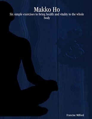 Makko Ho: Six simple exercises - Paperback - GOOD