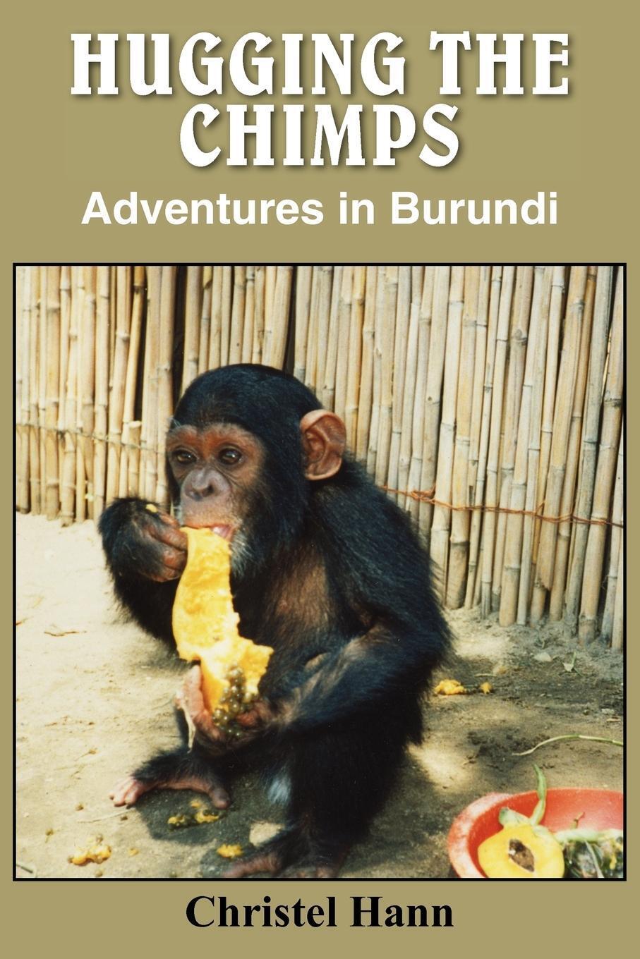 Thumbnail - Christel Hann | Hugging The Chimps | Taschenbuch | Englisch (2004) |