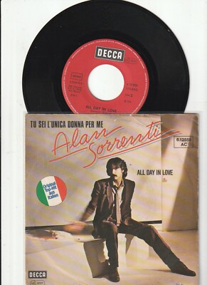 7'' Vinyl - ALAN SORRENTI - Tu sei l`unica donna per me...