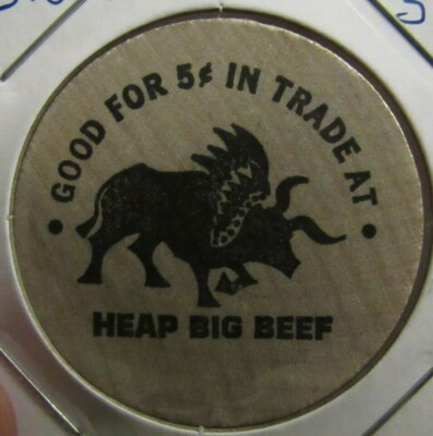 Vintage Heap Big Beef Sioux Falls, SD Wooden Nickel - Token South ...