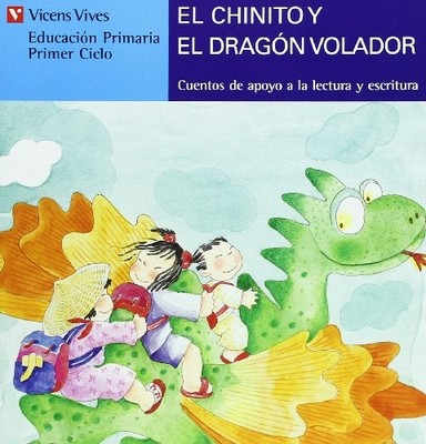 El Chinito y El Dragon Volador: 15 (Serie Azul / Blue Series),An